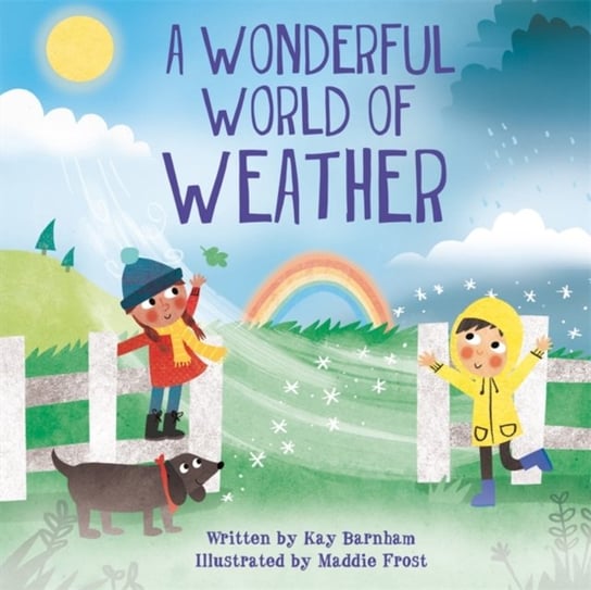 Look and Wonder: The Wonderful World of Weather Barnham Kay