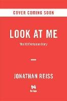 Look at Me!: The Xxxtentacion Story Reiss Jonathan