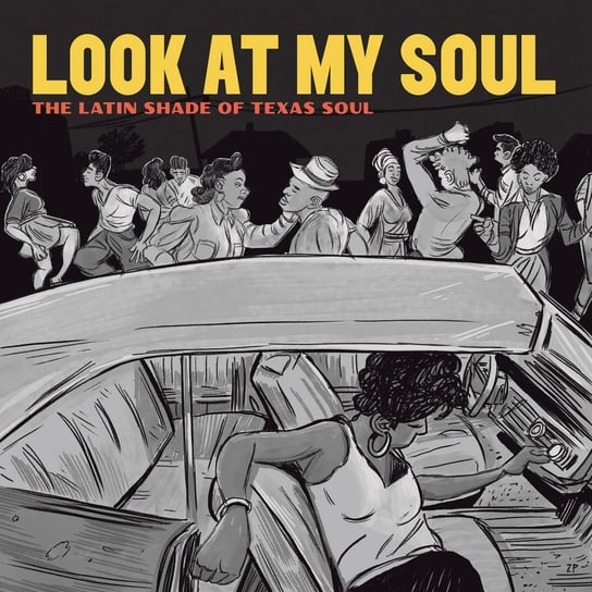 Look At My Soul. The Latin Shade of Texas Soul, płyta winylowa Various Artists