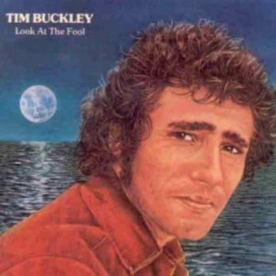 Look At The Fool Buckley Tim