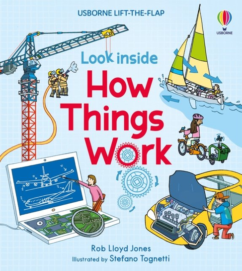 Look Inside. How Things Work Jones Rob Lloyd