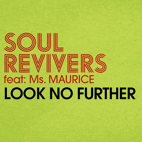 Look No Further Soul Revivers