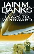 Look to Windward Banks Iain M.