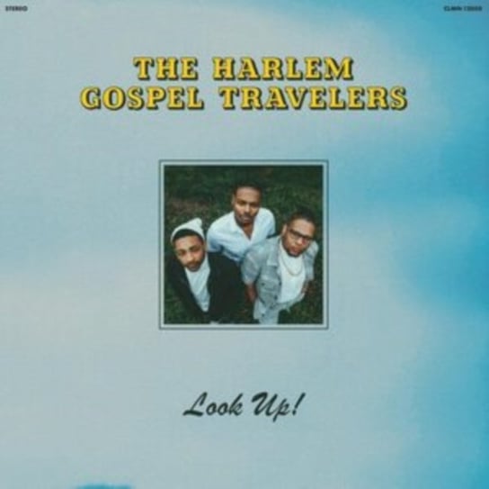 Look Up! The Harlem Gospel Travelers