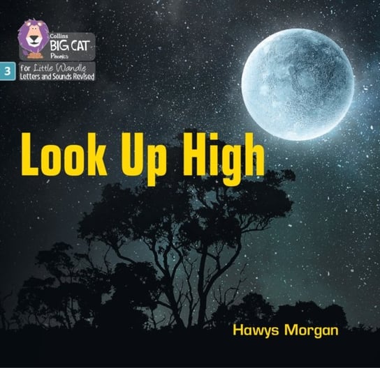 Look Up High: Phase 3 Set 2 Morgan Hawys