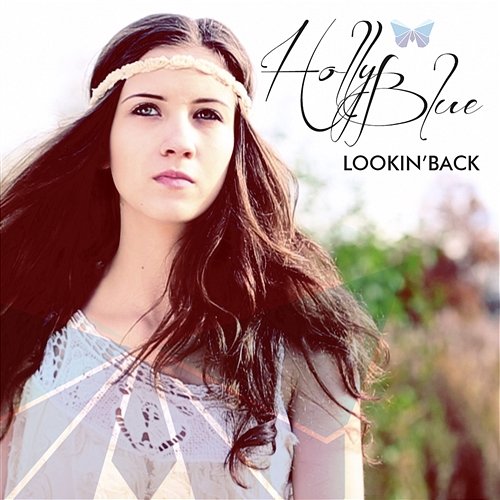 Lookin' Back Holly Blue