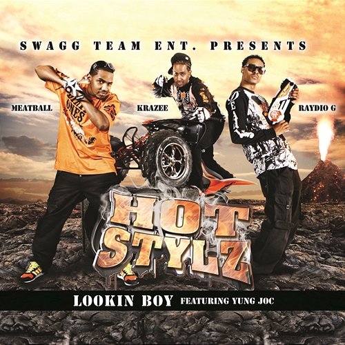 Lookin Boy Hot Stylz feat. Yung Joc