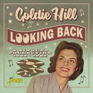 Looking Back - a Singles Collection 1952-1962 Hill Goldie