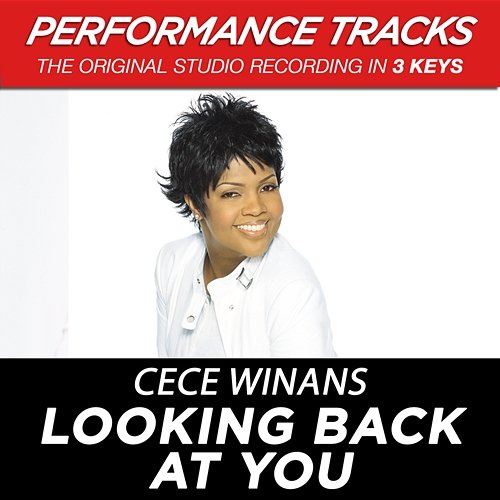 Looking Back At You Cece Winans