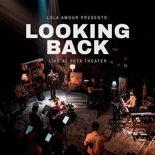 Looking Back Lola Amour