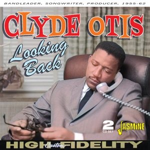 Looking Back Otis Clyde