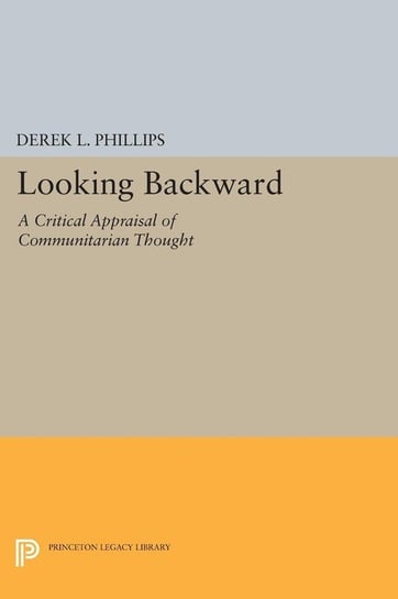 Looking Backward Phillips Derek L.