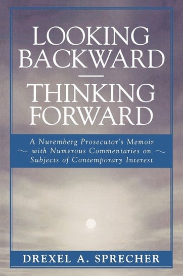 Looking Backward-Thinking Forward Sprecher Drexel A.