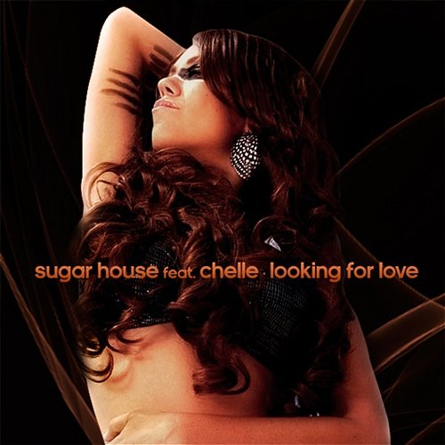 Looking For Love Sugar House feat. Chelle