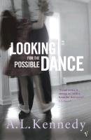 Looking for the Possible Dance Kennedy A.L.