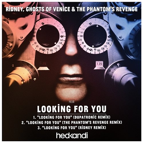 Looking For You (Remixes) Ridney, Ghosts Of Venice & The Phantom's Revenge