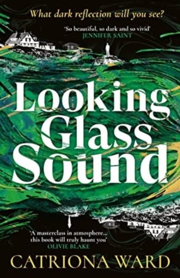 Looking Glass Sound Ward Catriona