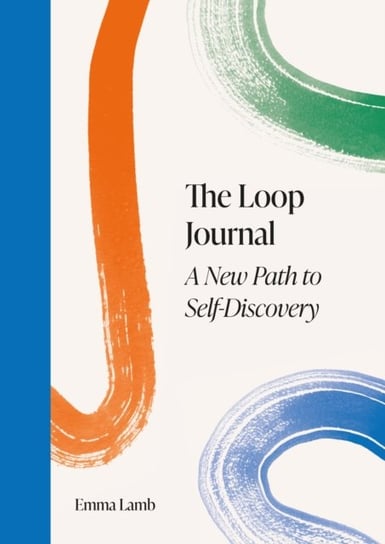 Loop Journal: A New Path to Self-Discovery Lamb Emma