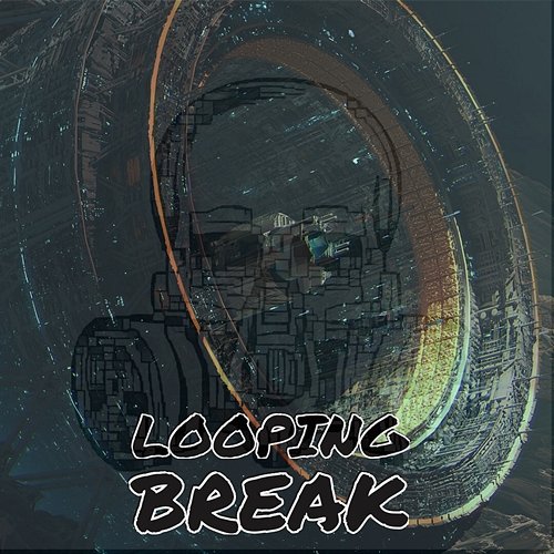 Looping Break Olaf Bassowski