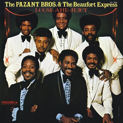 Loose And Juicy The Pazant Brothers & The Beaufort Express