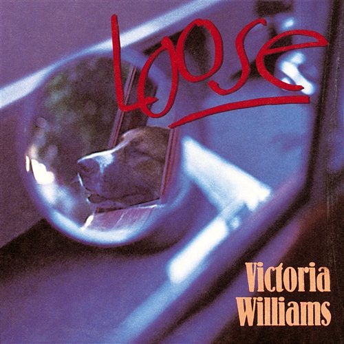 Loose Victoria Williams
