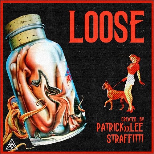 Loose PatricKxxLee feat. Straffitti