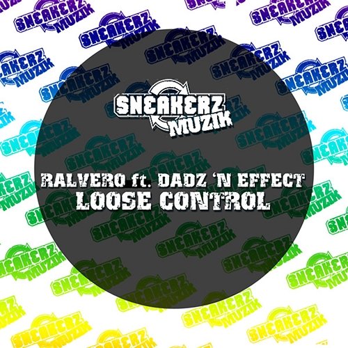 Loose Control Ralvero feat. Dadz 'n Effect