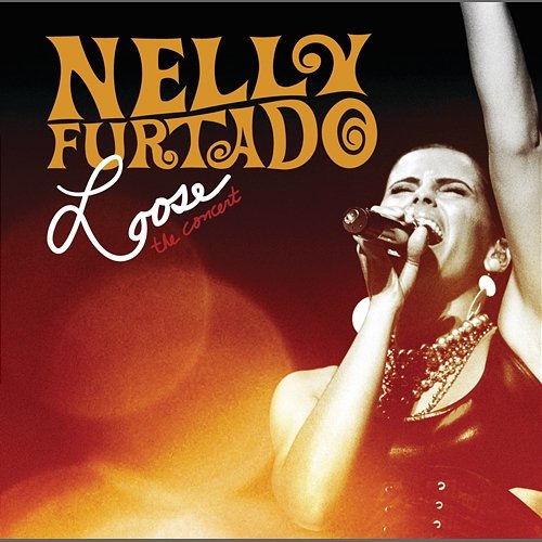 Loose - The Concert Nelly Furtado