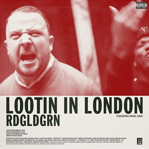 Lootin In London RDGLDGRN feat. Angel Haze