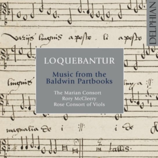 Loquebantur: Music From The Baldwin Partbooks Rose Consort Of Viols, The Marian consort