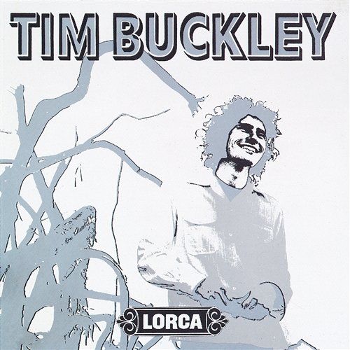 Lorca Tim Buckley