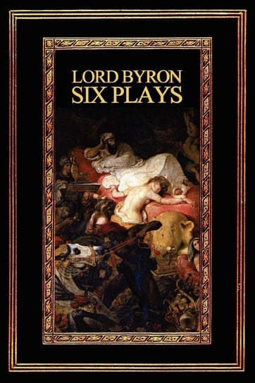 Lord Byron Byron Lord George Gordon