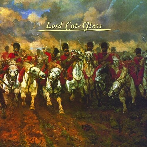 Lord Cut-Glass Lord Cut-Glass