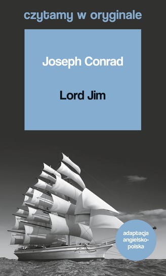 Lord Jim. Czytamy w oryginale Conrad Joseph