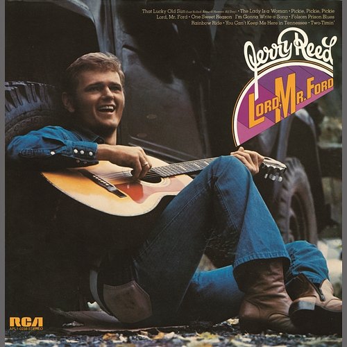 Lord, Mr. Ford Jerry Reed