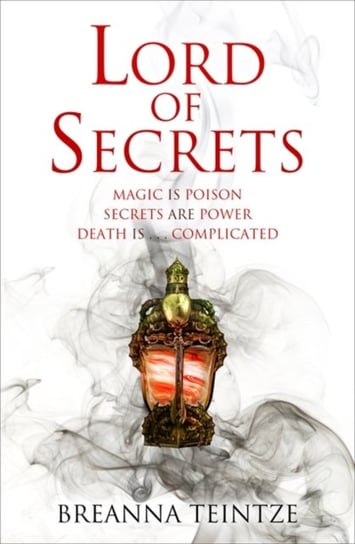 Lord of Secrets: Book 1 of the Empty Gods series Breanna Teintze