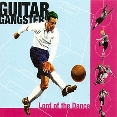 Lord of the Dance Guitar Gangsters