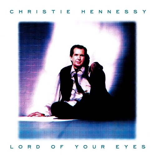 Lord Of Your Eyes Christie Hennessy