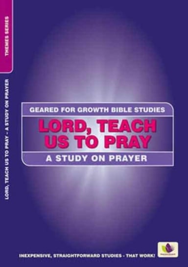 Lord, Teach Us to Pray. A Study on Prayer Andrews Shirley