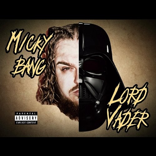 Lord Vader Micky Bang