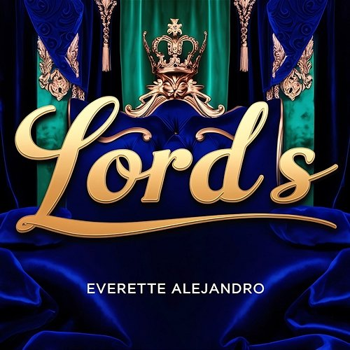 Lords Everette Alejandro