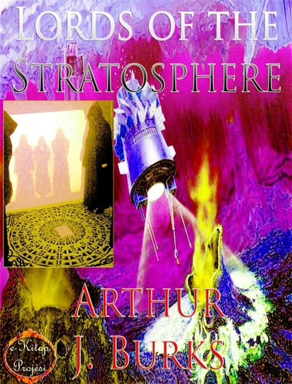 Lords of the Stratosphere Burks Arthur J.
