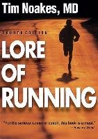 Lore of Running Noakes Timothy