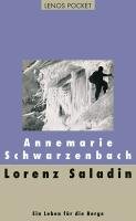 Lorenz Saladin Schwarzenbach Annemarie
