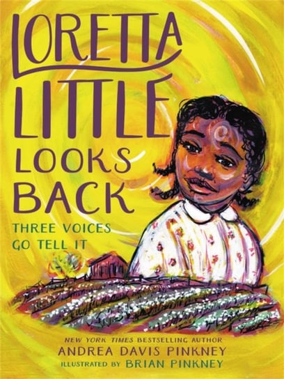 Loretta Little Looks Back. Three Voices Go Tell It Opracowanie zbiorowe