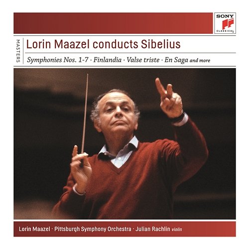Lorin Maazel Conducts Sibelius Lorin Maazel, Pittsburgh Symphony Orchestra, Julian Rachlin