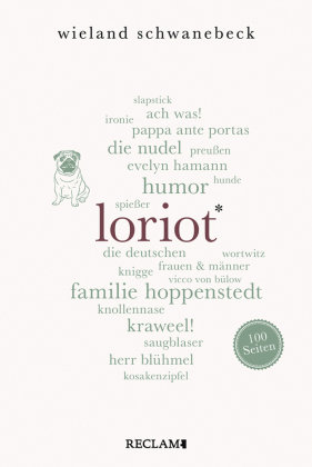 Loriot. 100 Seiten Reclam, Ditzingen