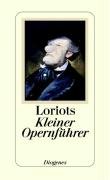 Loriot's Kleiner Opernführer Loriot