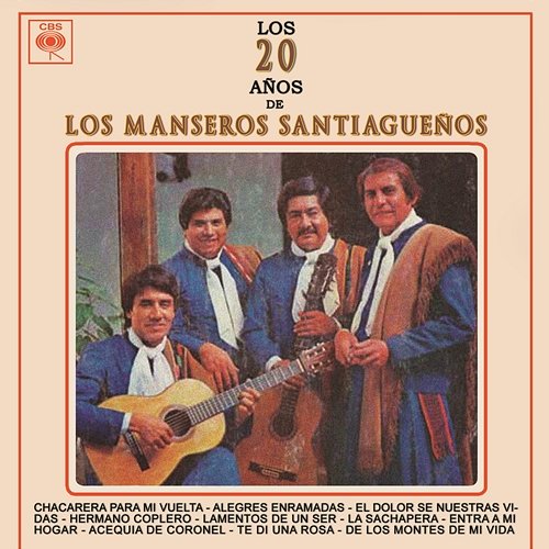 Los 20 Años de Los Manseros Santiagueños Los Manseros Santiagueños