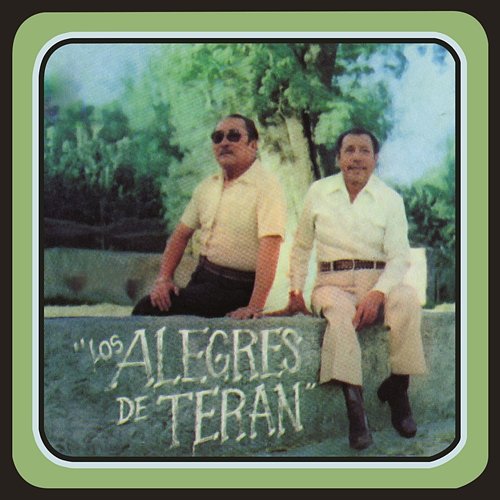 Los Alegres de Terán Los Alegres De Terán
